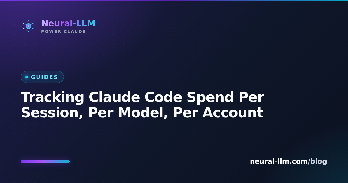 Tracking Claude Code spend per session per model per account