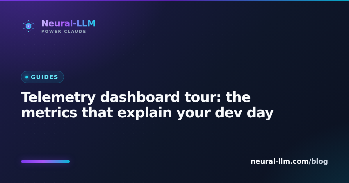 Telemetry dashboard tour: the metrics that explain your dev day